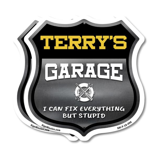 Terry's Garage I Can Fix Everything But Stupid (2 ...