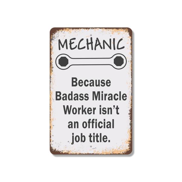Mechanic Because Badass Miracle Worker 11 Inch x 1...