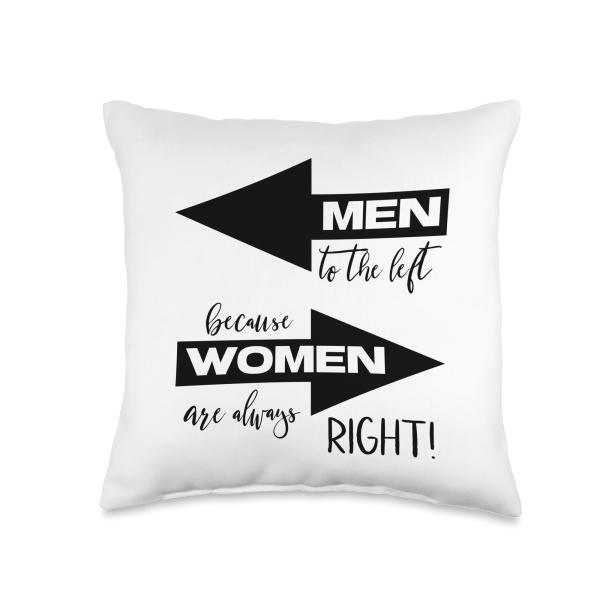 Men To The Left Because Women Are Always Right Thr...