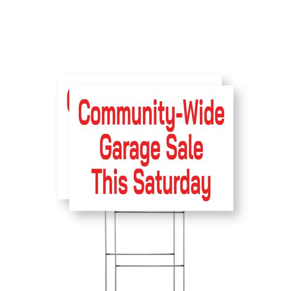 Community Wide Garage Sale This Saturday Yard Sign...
