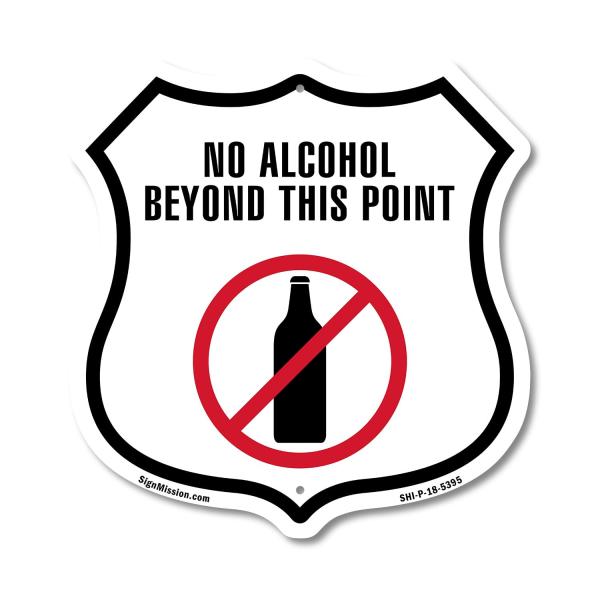 No Alcohol Beyond This Point 6 inch X 6 inch Shiel...