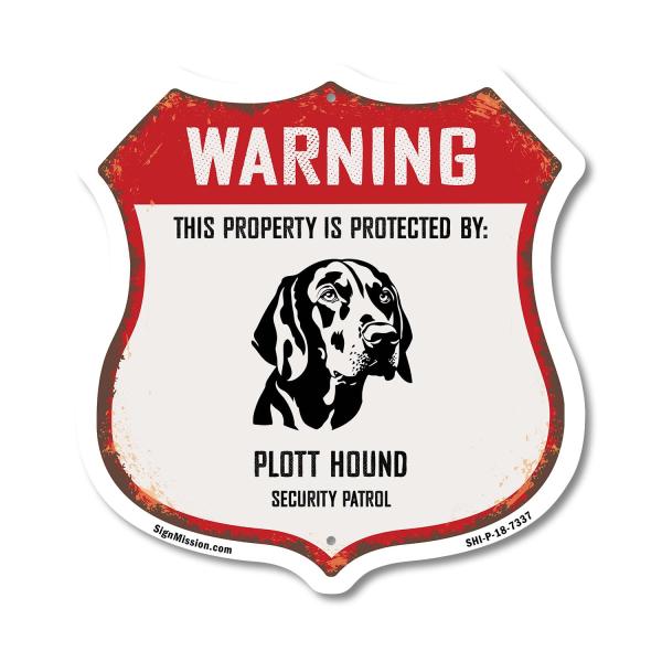 Warning This Property is Protected by Plott Hound ...