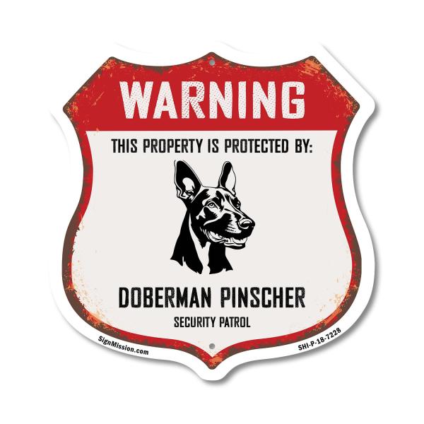 Warning This Property is Protected by Doberman Pin...