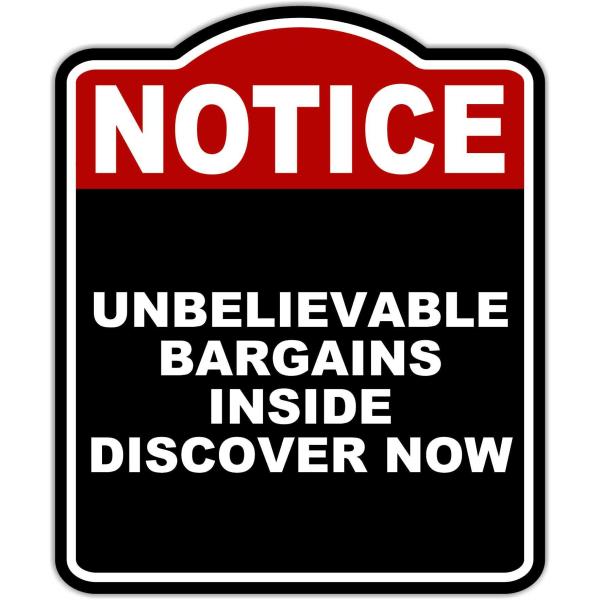 UNBELIEVABLE BARGAINS INSIDE DISCOVER NOW Notice R...