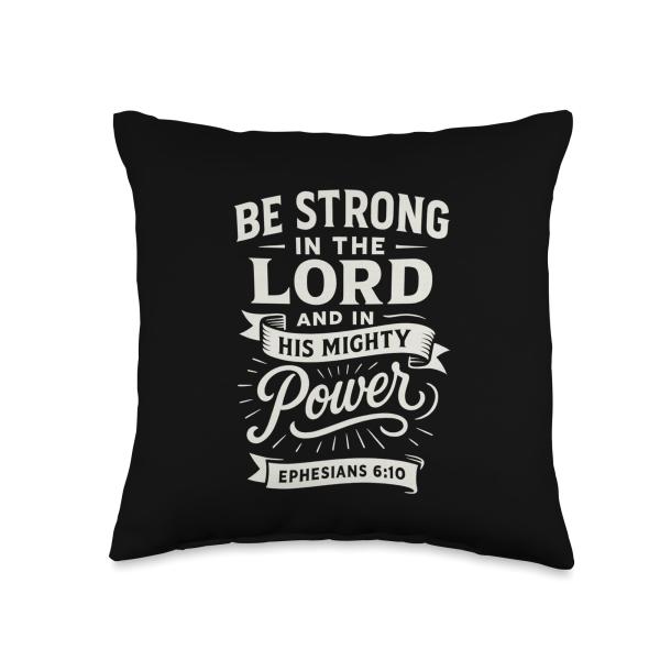 Be Strong In The Lord Ephesians 6:10 Bible Verse T...
