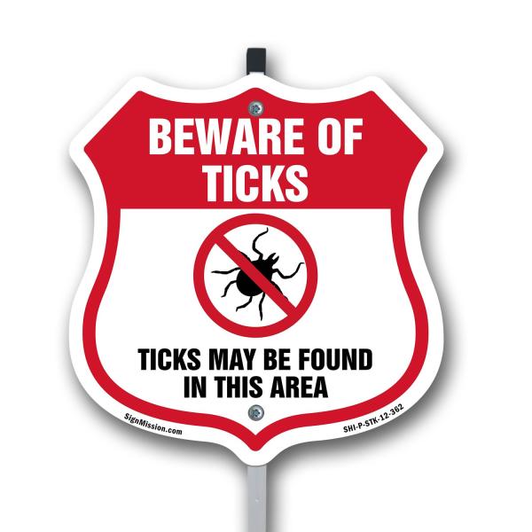 Beware Of Ticks Shield Sign Ticks May Be Found In ...