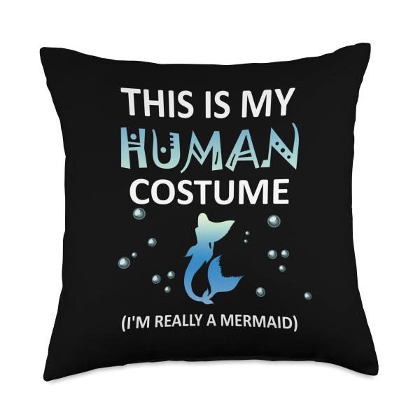This Is My Human Costume I'm Really a Mermaid Thro...