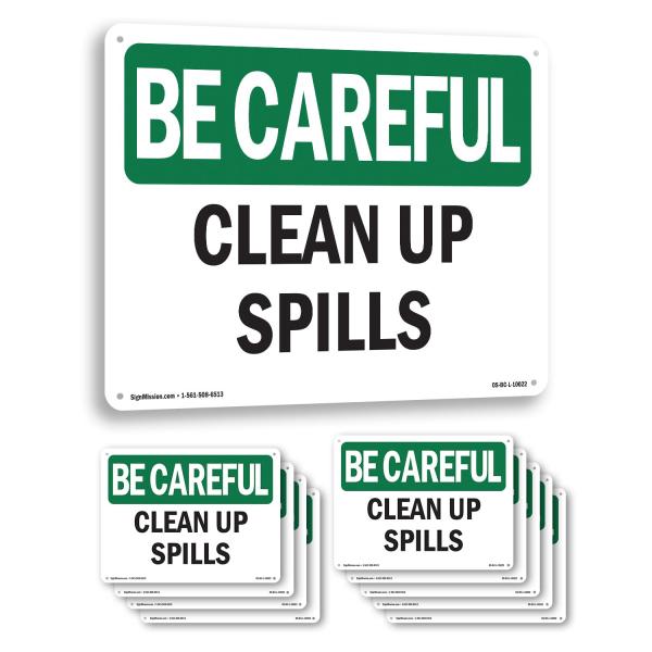 Clean Up Spills OSHA Be Careful Rigid Plastic Sign...