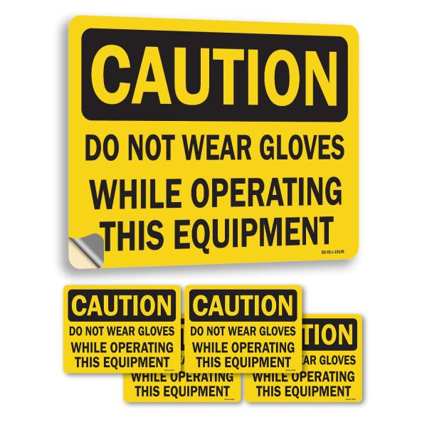 Do Not Wear Gloves While Operating This Equipment ...