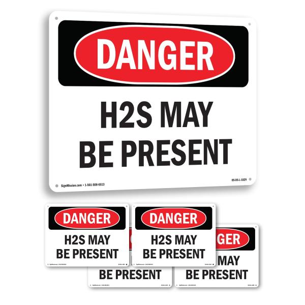 H2S May Be Present OSHA Danger Aluminum Sign 10 In...