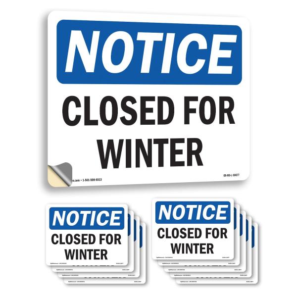 Closed For Winter OSHA Notice Vinyl Decal Label 5 ...