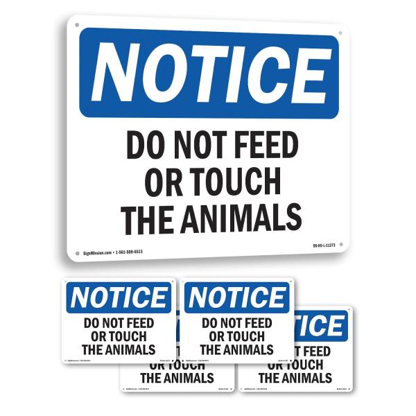 Do Not Feed Or Touch The Animals OSHA Notice Alumi...