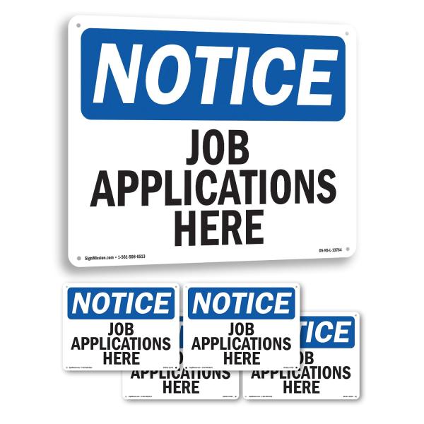 Job Applications Here OSHA Notice Aluminum Sign 14...