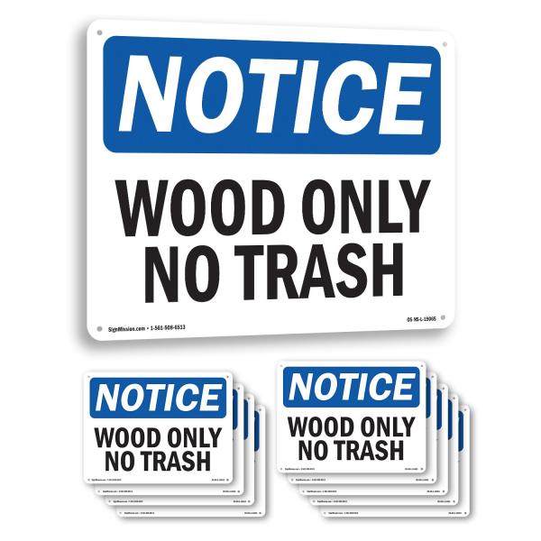 Wood Only No Trash OSHA Notice Rigid Plastic Sign ...