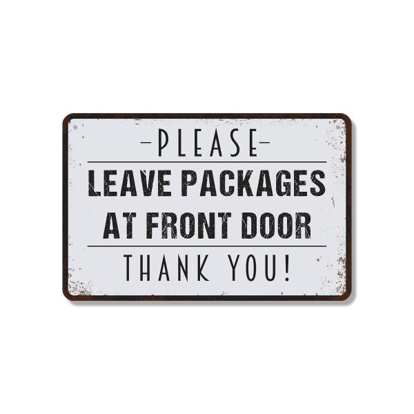 Please Leave Packages At Front Door 12 Inch x 18 I...