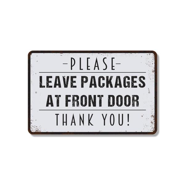 Please Leave Packages At Front Door 10 Inch x 14 I...