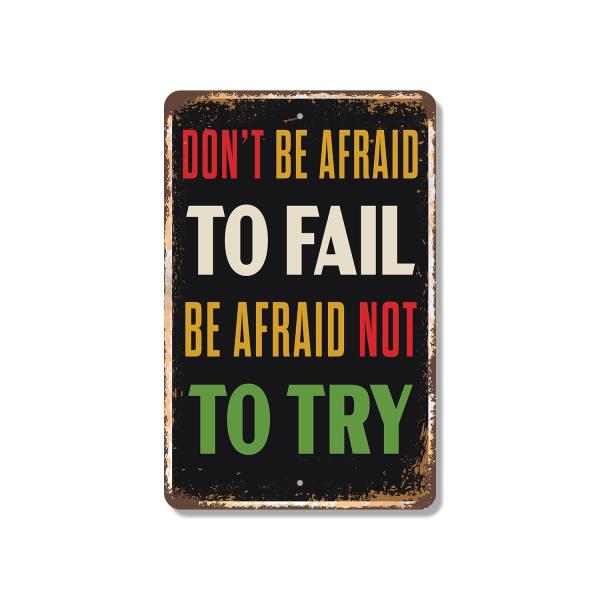 Don't Be Afraid To Fail Be Afraid To Try Vintage S...