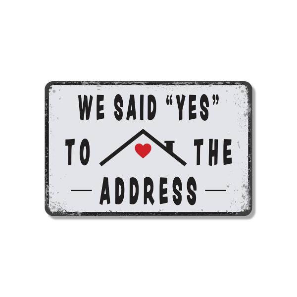 We Said Yes To The Address 10 Inch x 14 Inch Novel...