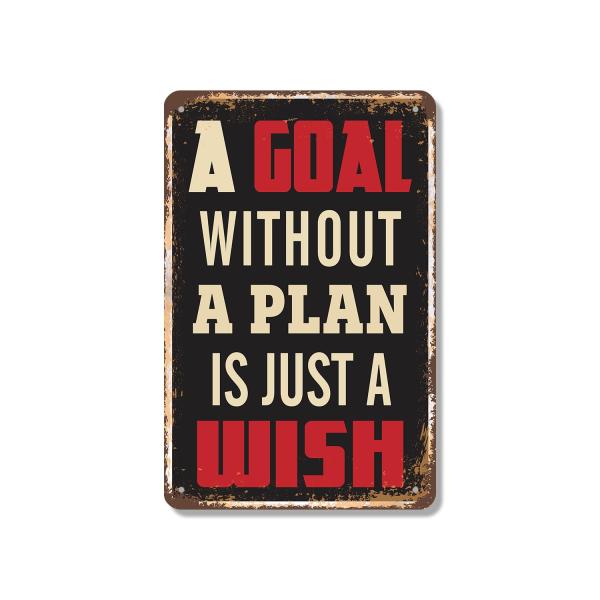 A Goal Without A Plan Is Just A Wish Vintage Style...