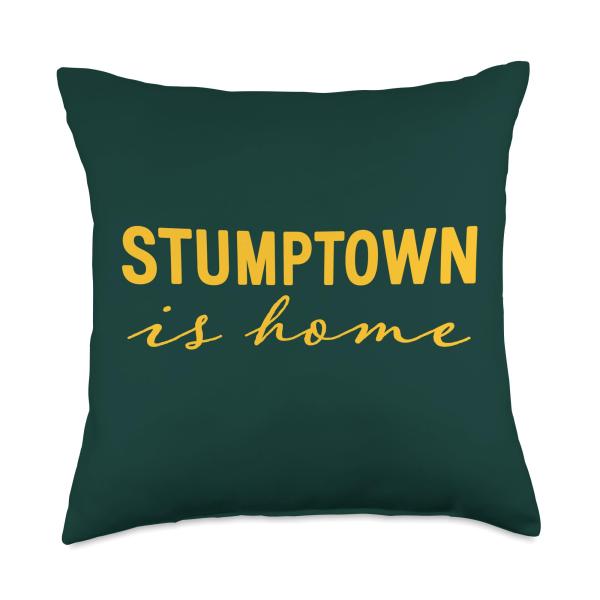 STUMPTOWN is Home Throw Pillow