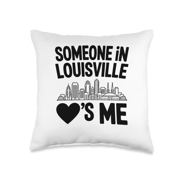 Someone in Louisville Loves Me Throw Pillow