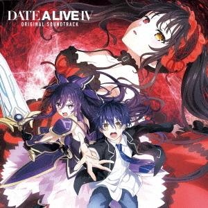 デート ア ライブIV オリジナル サウンドトラック/富田美憂,sweet ARMS,坂部剛