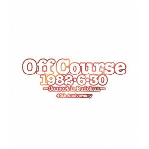 【BLU-R】オフコース ／ Off Course 1982・6・30 武道館コンサート40th A...