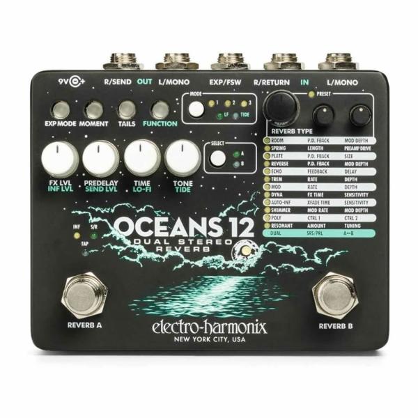 OCEANS 12 / Reverb / Electro-Harmonix（エレクトロハーモニクス）...