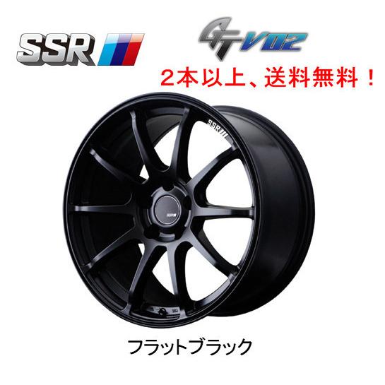 SSR GTV02 8.5J-18 +40/+48 5H114.3 フラットブラック １本価格 ２本...