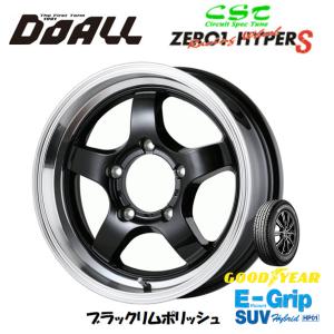 DOALL CST ZERO 1 HYPER S ハイパー エス ジムニー 5.5J-16 +22/-20 5H139.7 ブラックリムポリッシュ & グッドイヤー E-Grip SUV HP01 215/65R16｜bigrun-ichige-store2