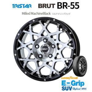 TRISTAR BRUT トライスター ブルート BR-55 7.5J-17 +38/+40 5H114.3/127 ミルドマシンブラック & グッドイヤー E-Grip SUV HP01 235/65R17｜bigrun-ichige-store