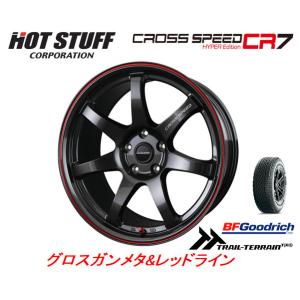 ホットスタッフ クロススピード HYPER EDITION CR7 7.5J-18 +38/+48/+53/+55 5H100/114.3 GGM/レッドライン & BFGoodrich Trail-Terrain T/A 235/55R18｜bigrun-ichige-store