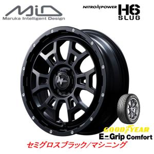 マルカサービス NITRO POWER H6 スラッグ ライズ ハイブリッド除 6.0J-16 +40 4H100 セミグロスブラック & グッドイヤー E-Grip コンフォート 195/65R16｜bigrun-ichige-store