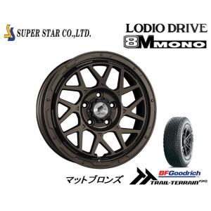 スーパースター LODIODRIVE 8M MONO ロディオドライブ ハチエムモノ 7.0J-16 +42 5H114.3 マットブロンズ & BFGoodrich Trail-Terrain T/A 225/75R16｜bigrun-ichige-store