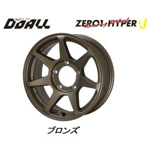 DOALL CST ZERO 1 HYPER +J ゼロワン ハイパー プラス ジェイ ジムニー シエラ 6.0J-16 ±0 5H139.7 ブロンズ お得な４本SET 送料無料｜bigrun-ichige-store