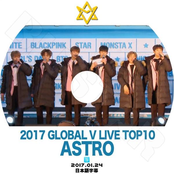 K-POP DVD   ASTRO 2017 GLOBAL V LIVE TOP10  2017.0...