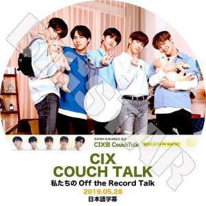 K-POP DVD CIX Couch Talk 2019.05.28 日本語字幕あり シーアイエックス ジニョン スンフン ヒョンソク ヨンヒ BX KPOP DVD｜bigstar-shop