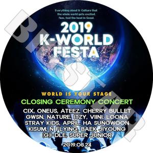 K-POP DVD 2019 K-WORLD FESTA 閉幕式 2019.08.24 SUPER JUNIOR  G I-DLE CIX 他 LIVE コンサート KPOP DVD｜bigstar-shop