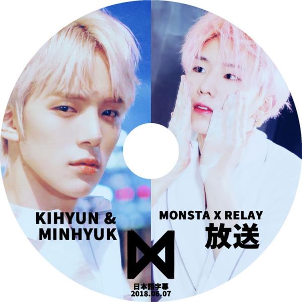 K-POP DVD   MONSTA X RELAY 放送 - KIHYUN&amp;MINHYUK   2...