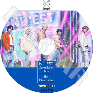 K-POP DVD NU'EST Come Back Show 2020.05.11 日本字幕あり ニューイースト KPOP DVD｜bigstar-shop