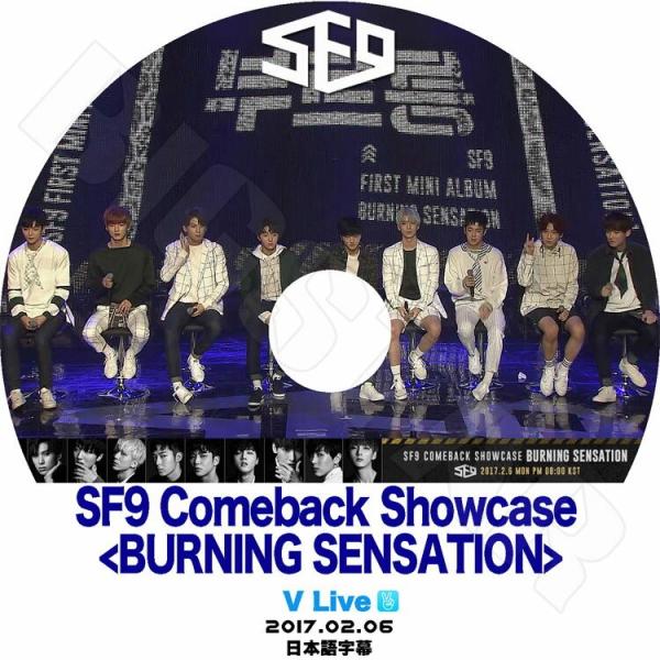 K-POP DVD SF9 Comeback Showcase 2017.02.06 BURNING...