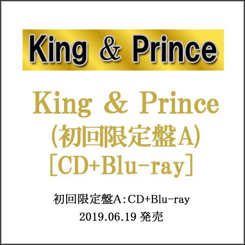 King ＆ Prince/1stアルバム King ＆ Prince(初回限定盤A)/[CD+Bl...