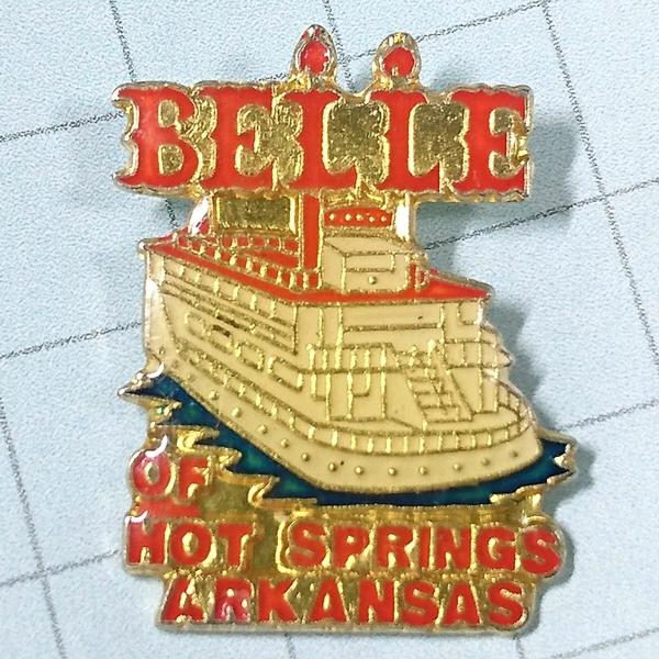 送料無料≫BELLE OF HOT SPRING ARKANSAS☆船 ピンバッジ☆ A01007