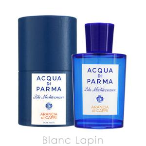 アクアディパルマ ACQUA DI PARMA ブルーメディテラネオ アランチャ EDT 150ml [570025]｜blanc-lapin