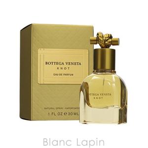 ボッテガヴェネタ BOTTEGA VENETA ノット EDP 30ml [747548]｜blanc-lapin