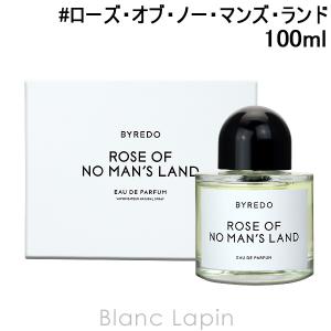 バイレード BYREDO ローズ・オブ・ノー・マンズ・ランド EDP 100ml [860917]｜blanc-lapin