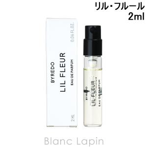 【ミニサイズ】 バイレード BYREDO リル・フルール EDP 2ml [833034]【メール便可】｜blanc-lapin