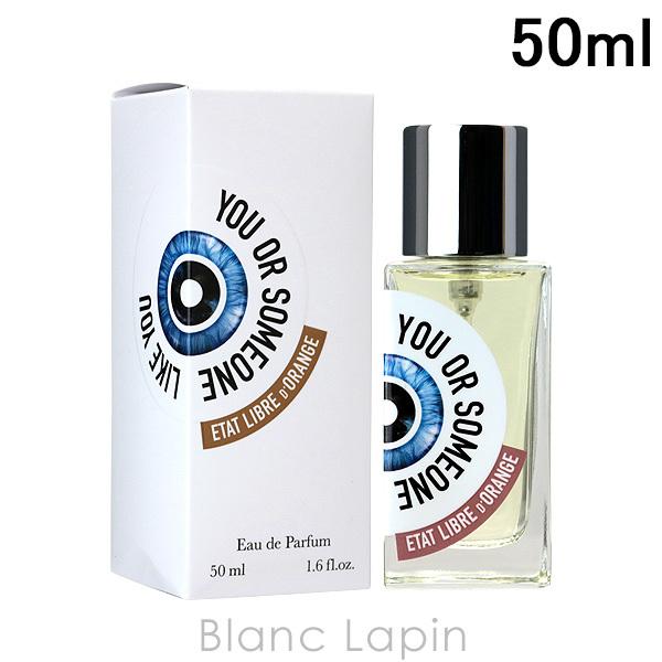 エタリーブルドオランジェ ユーオアサムワンライクユー EDP あなたのような誰か 50ml フレグラ...
