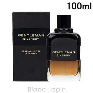 ジバンシイ GIVENCHY ジェントルマンリザーブプリヴェ EDP 100ml [439078]｜blanc-lapin