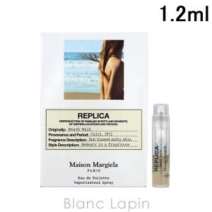 【液漏れ】【ミニサイズ】 メゾンマルジェラ MAISON MARGIELA レプリカ EDT ビーチウォーク 1.2ml [651792]